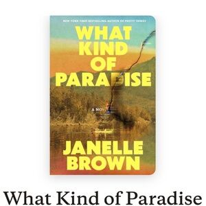 What Kind Of Paradise by Janelle Brown-Hardback